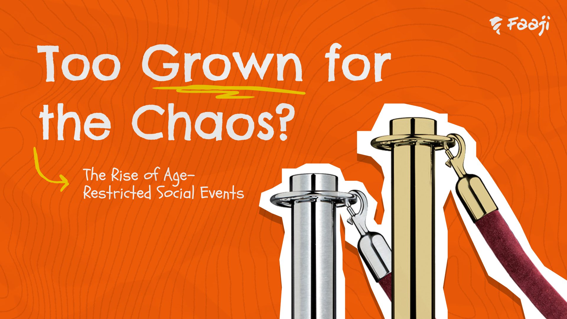 why 25+ only events